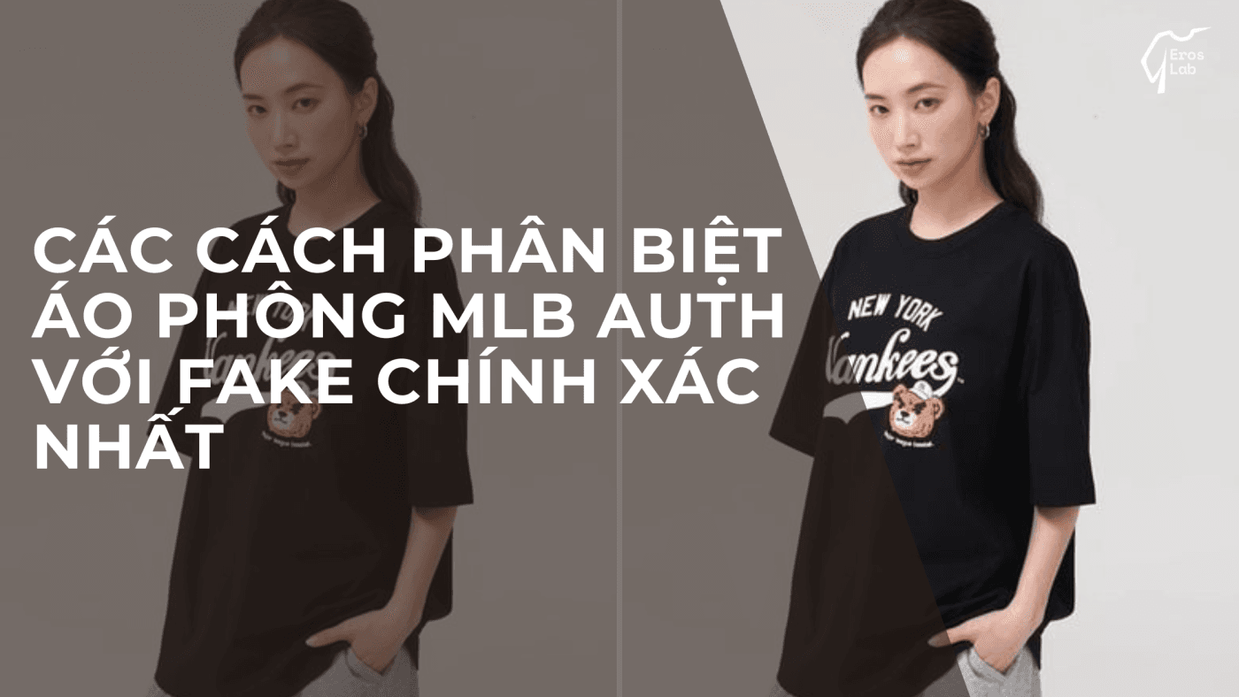 Các cách phân biệt áo phông MLB Auth với fake