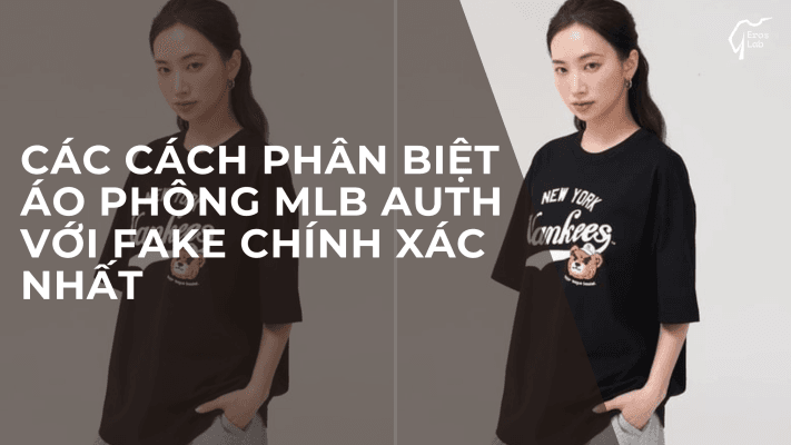 Các cách phân biệt áo phông MLB Auth với fake